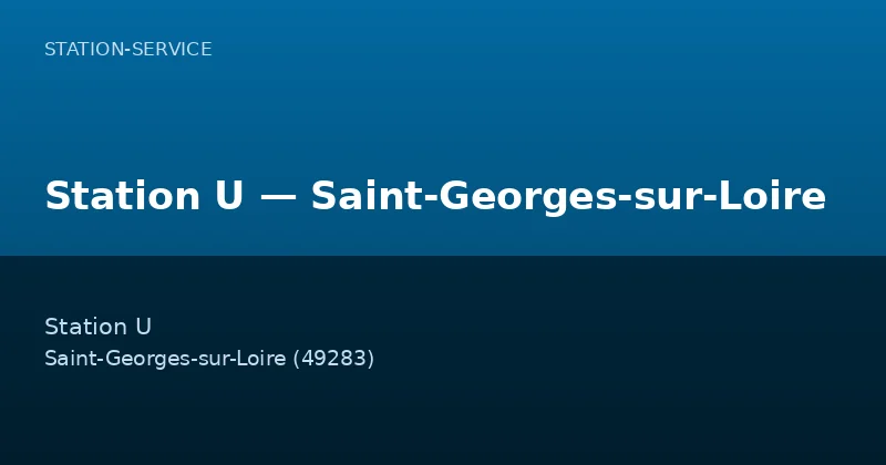 Station U — Saint-Georges-sur-Loire