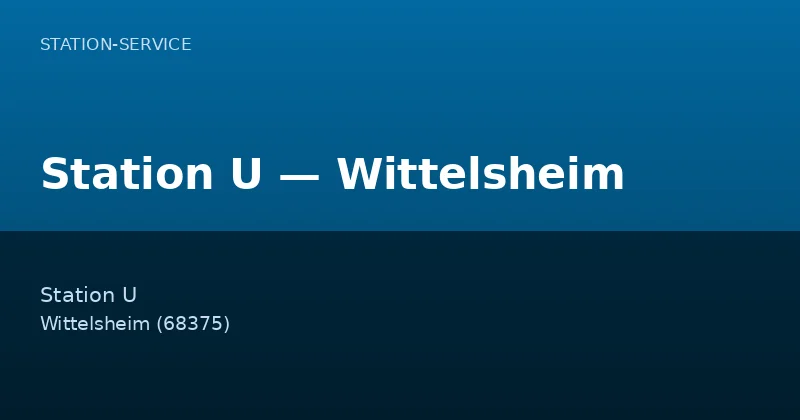 Station U — Wittelsheim
