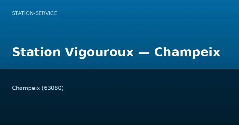 Station Vigouroux — Champeix