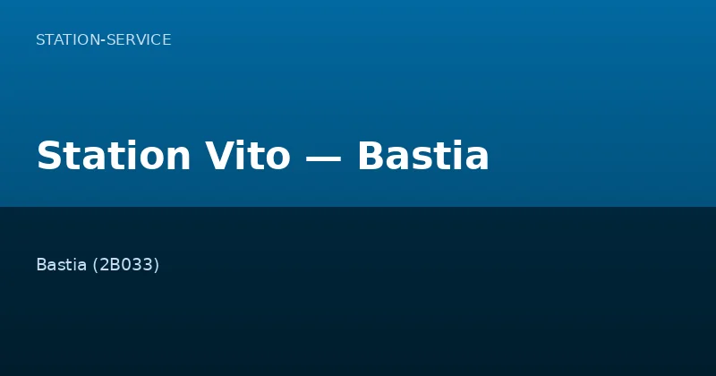 Station Vito — Bastia