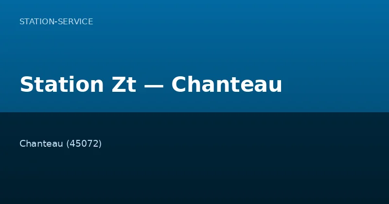 Station Zt — Chanteau