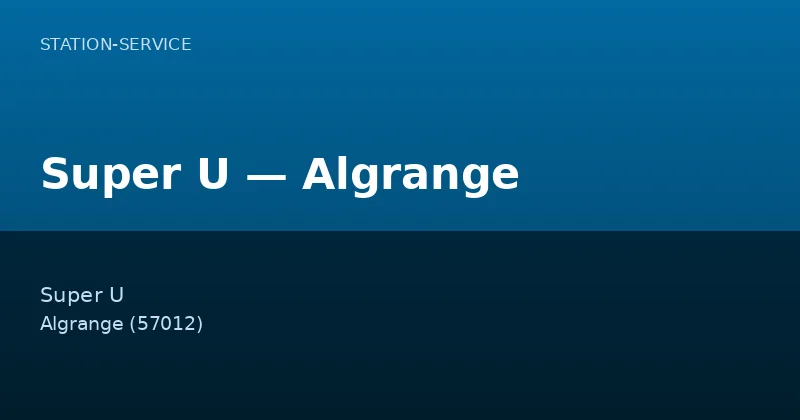 Super U — Algrange