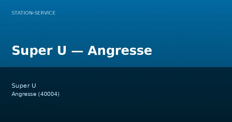 Super U — Angresse