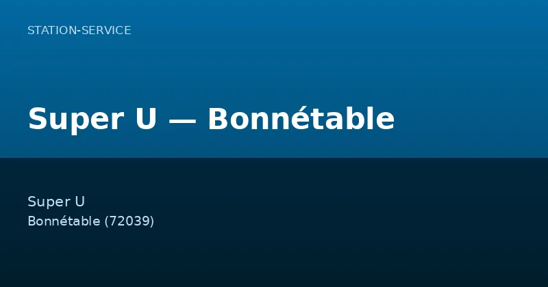 Super U — Bonnétable