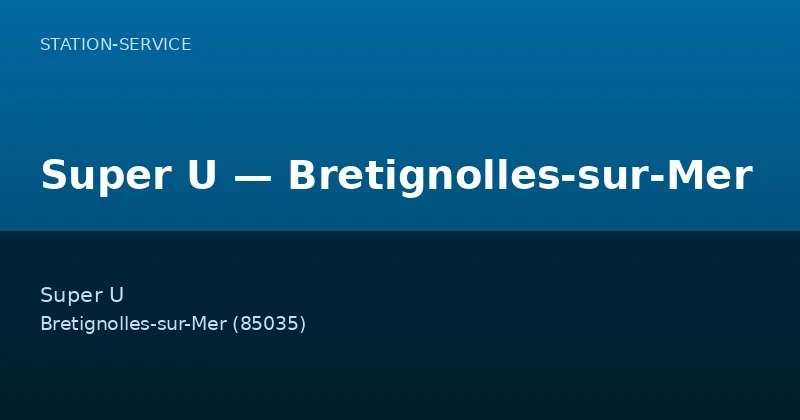 Super U — Bretignolles-sur-Mer