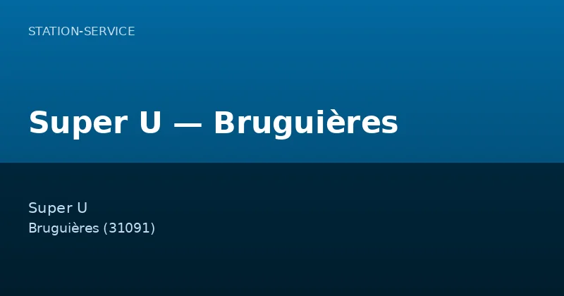 Super U — Bruguières