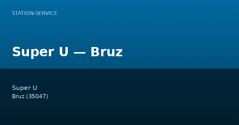 Super U — Bruz
