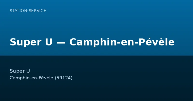 Super U — Camphin-en-Pévèle