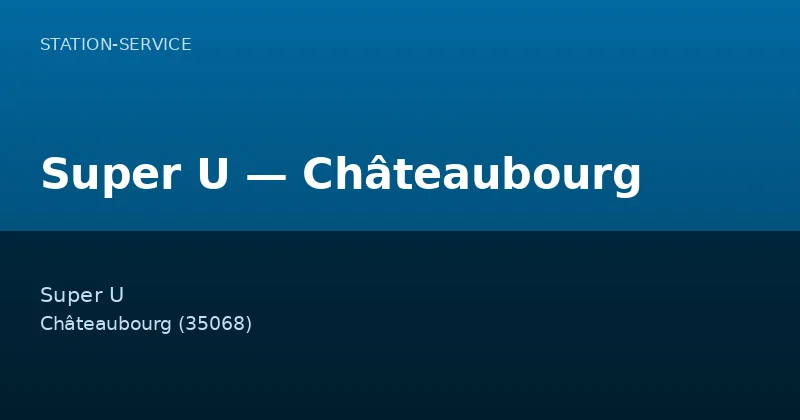 Super U — Châteaubourg