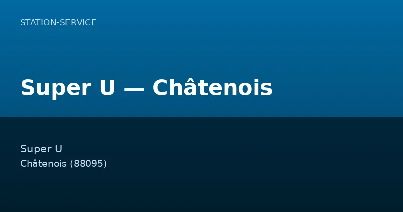Super U — Châtenois