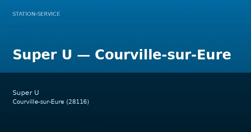 Super U — Courville-sur-Eure