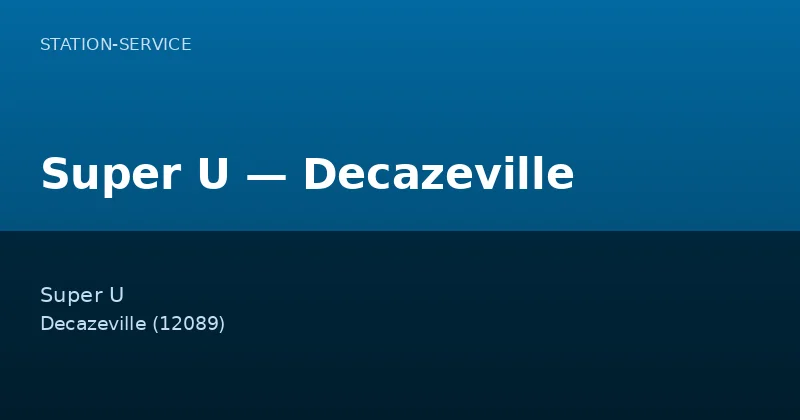 Super U — Decazeville