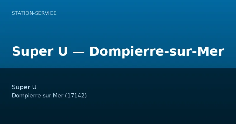 Super U — Dompierre-sur-Mer