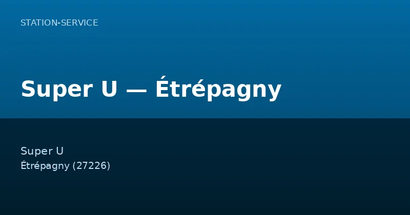 Super U — Étrépagny