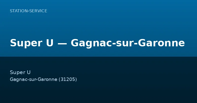 Super U — Gagnac-sur-Garonne
