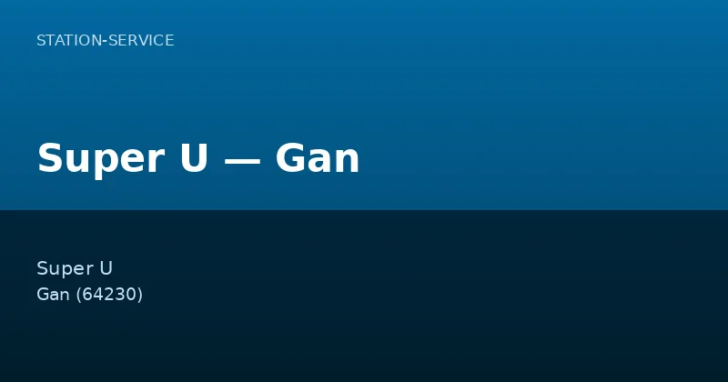 Super U — Gan