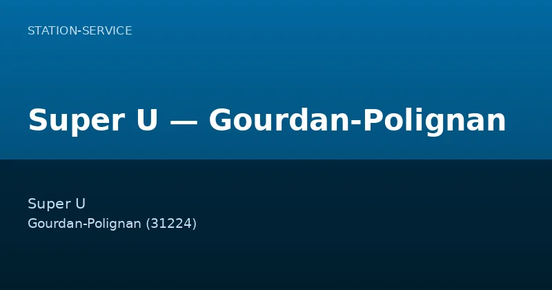 Super U — Gourdan-Polignan