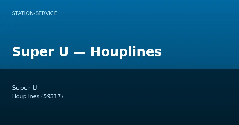 Super U — Houplines