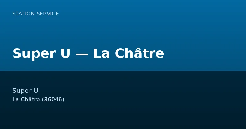 Super U — La Châtre