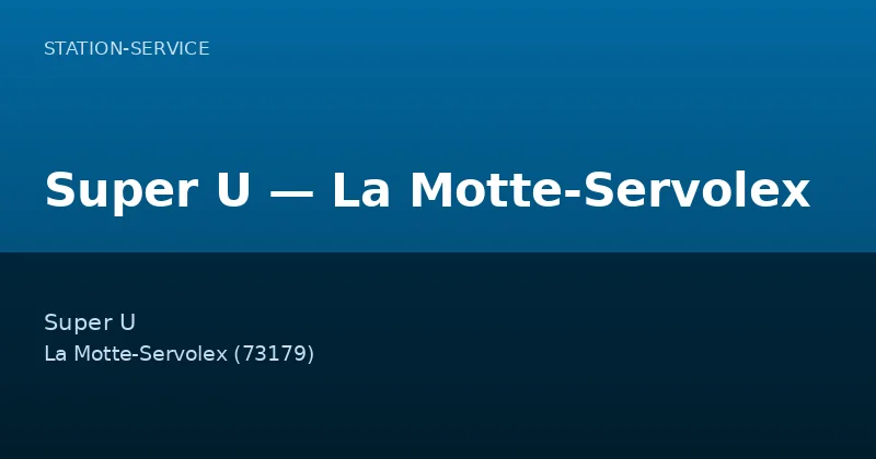 Super U — La Motte-Servolex