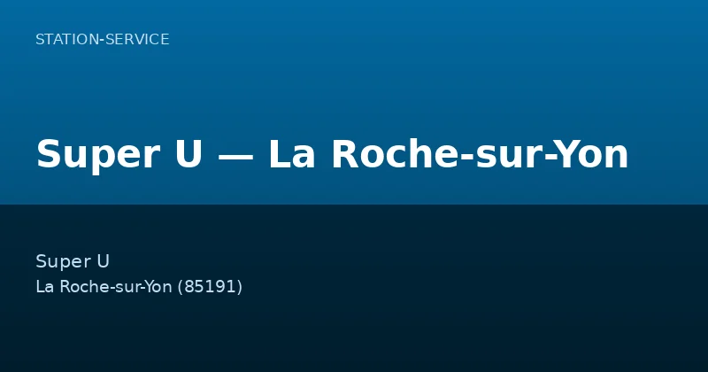 Super U — La Roche-sur-Yon