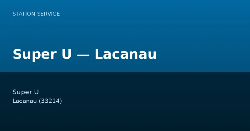 Super U — Lacanau