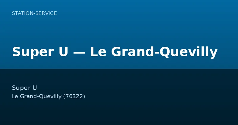 Super U — Le Grand-Quevilly