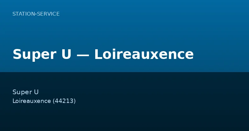 Super U — Loireauxence