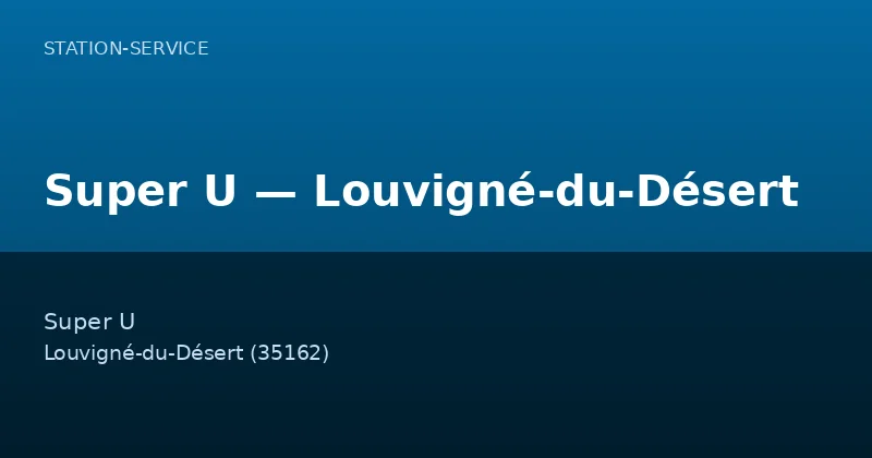 Super U — Louvigné-du-Désert