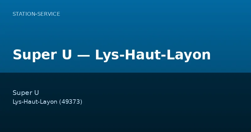 Super U — Lys-Haut-Layon