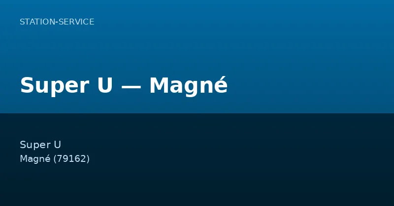 Super U — Magné