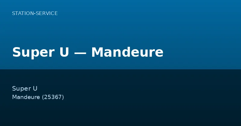 Super U — Mandeure