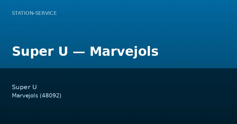 Super U — Marvejols
