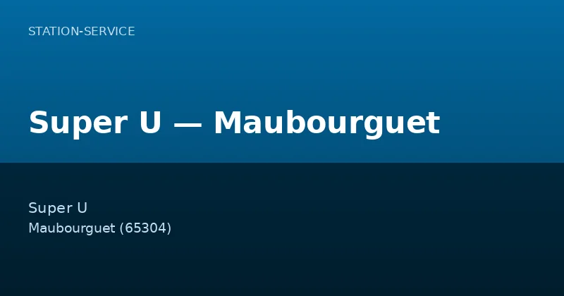 Super U — Maubourguet
