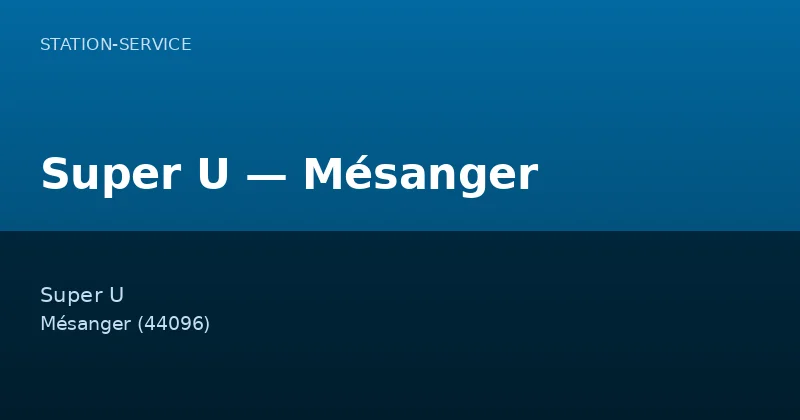 Super U — Mésanger
