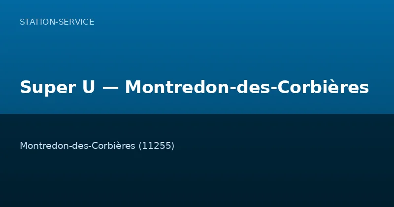 Super U — Montredon-des-Corbières