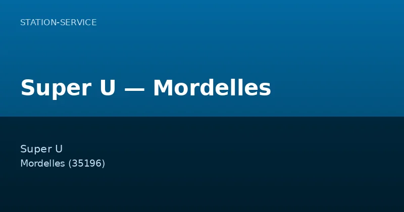 Super U — Mordelles