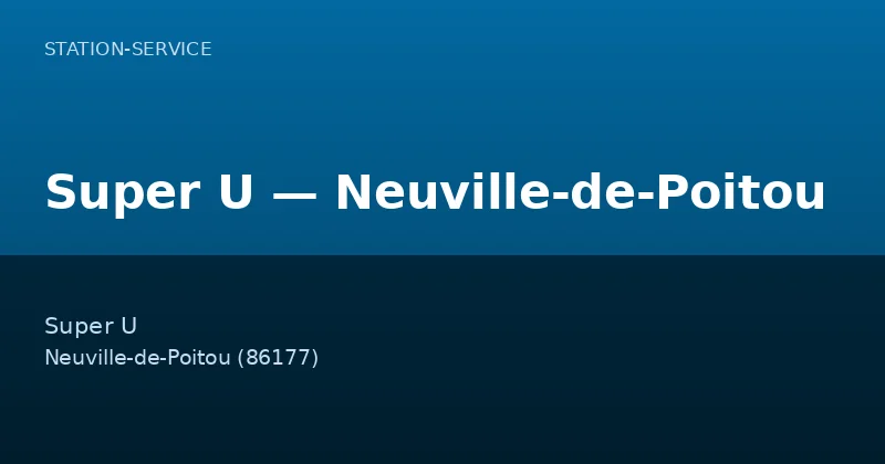 Super U — Neuville-de-Poitou