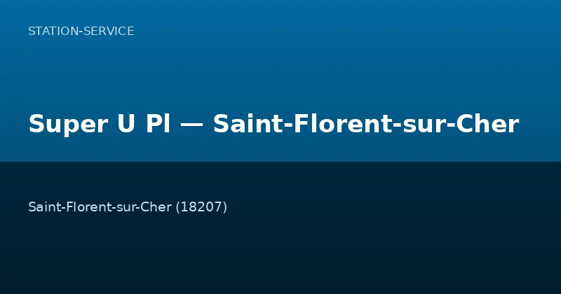 Super U Pl — Saint-Florent-sur-Cher