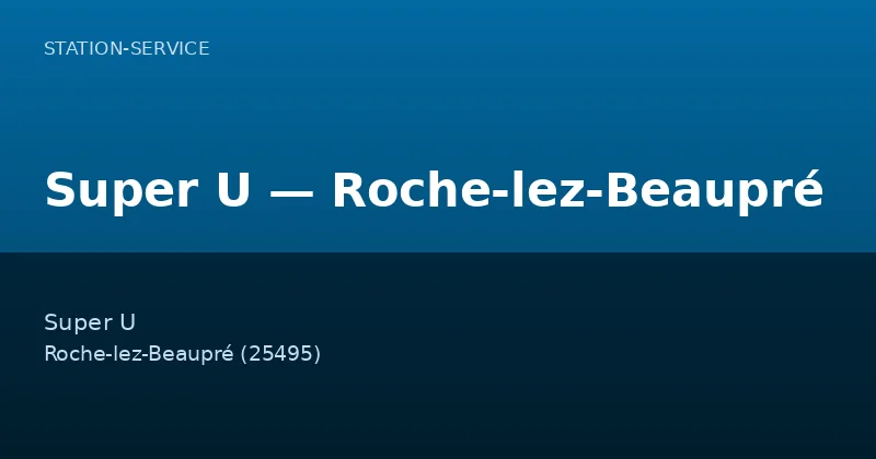 Super U — Roche-lez-Beaupré