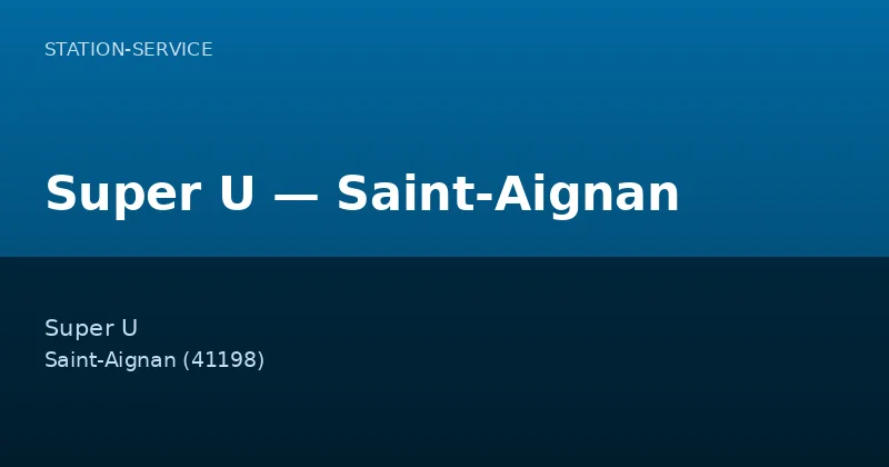 Super U — Saint-Aignan