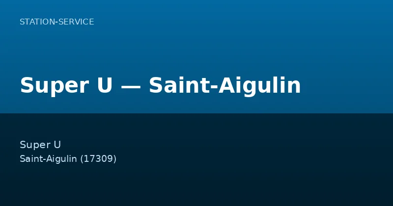 Super U — Saint-Aigulin