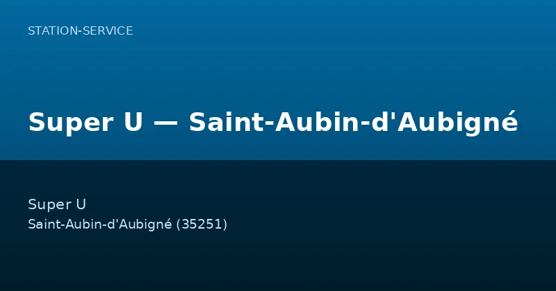 Super U — Saint-Aubin-d'Aubigné