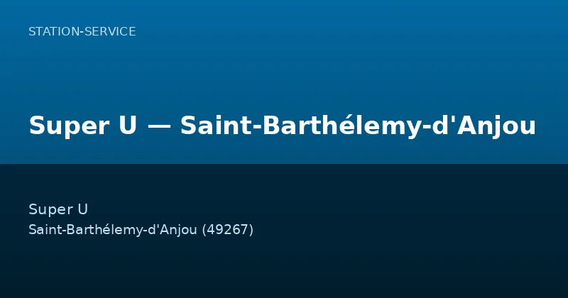 Super U — Saint-Barthélemy-d'Anjou