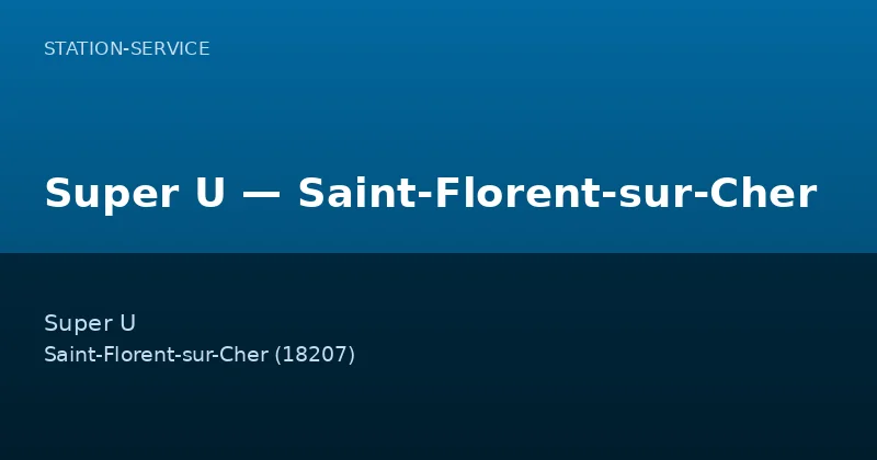 Super U — Saint-Florent-sur-Cher