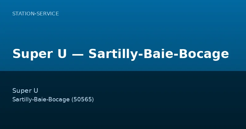 Super U — Sartilly-Baie-Bocage