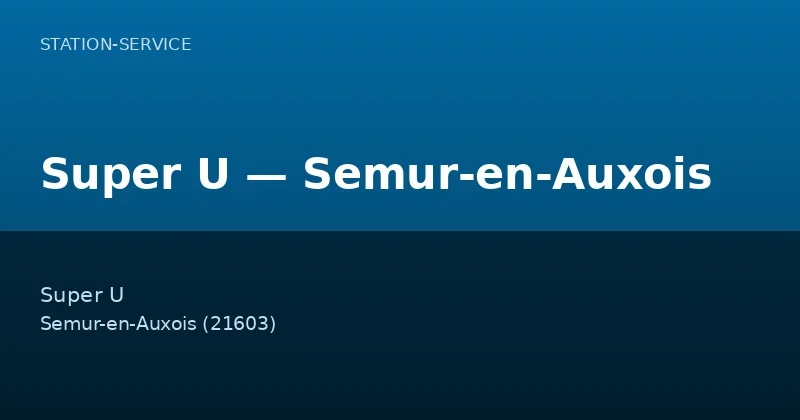 Super U — Semur-en-Auxois
