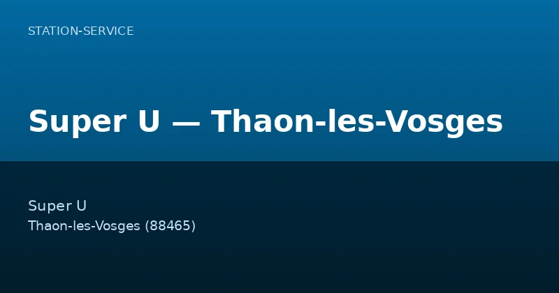 Super U — Thaon-les-Vosges