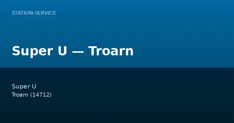 Super U — Troarn