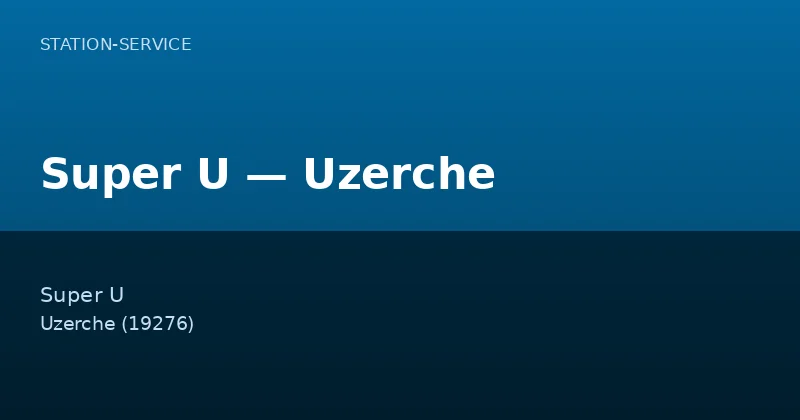 Super U — Uzerche